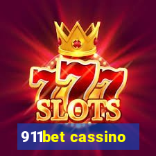911bet cassino
